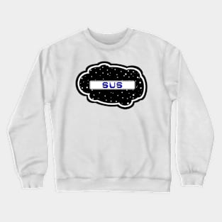 Blue Sus! (Variant - Other colors in collection in shop) Crewneck Sweatshirt